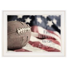 "Football - Believe It" by Lori Deiter, Ready to Hang Framed Print, White Frame
